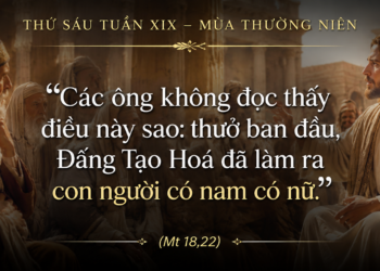 Thứ Sáu 14.08.2026 Hôn Nhân – Dấu Chỉ Sống Động Của Giao Ước Tình Yêu