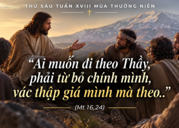 Thứ Sáu 07.08.2026 Theo Đức Kitô – Con Đường Dẫn Đến Bình An Đích Thực