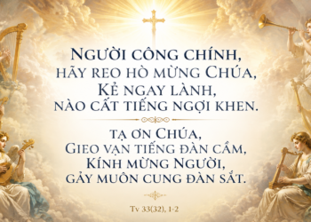 Thánh Vịnh Đáp Ca Thứ Sáu Tuần XXI Mùa Thường Niên