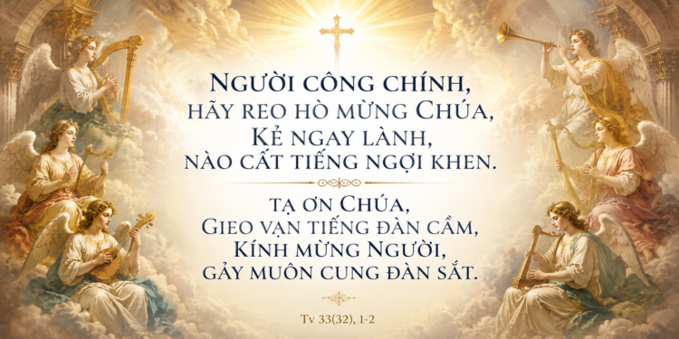 Thánh Vịnh Đáp Ca Thứ Sáu Tuần XXI Mùa Thường Niên