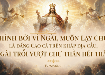 Thánh Vịnh Đáp Ca Lễ Chúa Hiển Dung