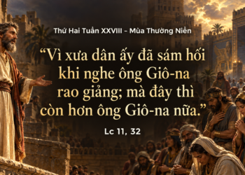Thứ Hai 12/10/2026 Dấu lạ của một tâm hồn biết sám hối